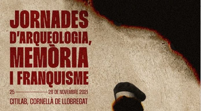 Jornades d’alt nivell d’Arqueologia, Memòria i Franquisme a Cornellà