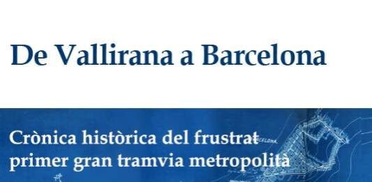 El CECBLL publica el llibre de Raul Montilla sobre el tramvia de Vallirana