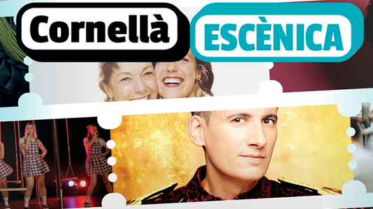 Entrades ja a la venta per a la nova temporada de tardor del Cornellà Escènica