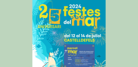 Les Festes del Mar de Castelldefels enguany arriben al seu 25 aniversari i es celebraran fins el 14 de juliol