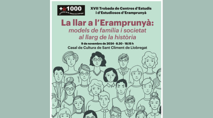 Sant Climent de Llobregat acollirà la XVII Trobada de Centres d’Estudi i Estudiosos d’Eramprunyà