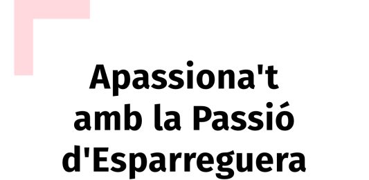 El Baix Llobregat impulsa una nova edició de la campanya turística “Apassiona’t” amb cultura, gastronomia i experiències