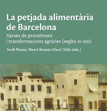 “Alimentar Barcelona des de la perifèria”, a l’Arxiu Comarcal el 21 d’abril